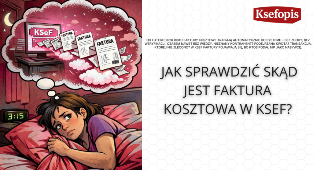 Skąd jest faktura kosztowa w KSeF?